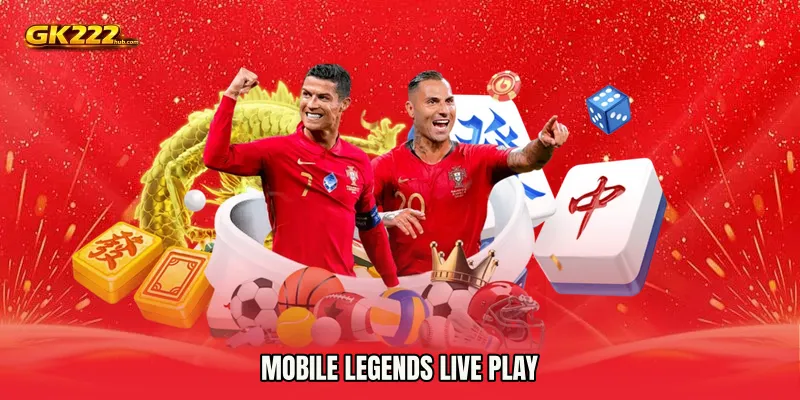 Mobile Legends live play