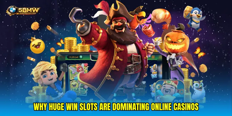 Why Huge win slots Are Dominating Online Casinos