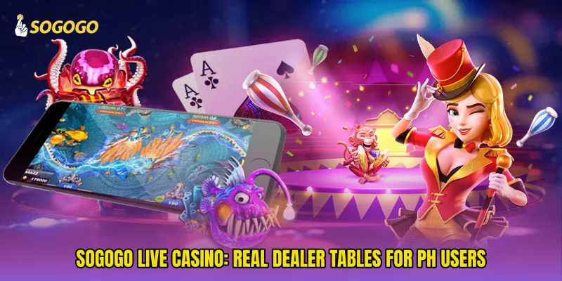 SOGOGO live casino: Real Dealer Tables For PH Users